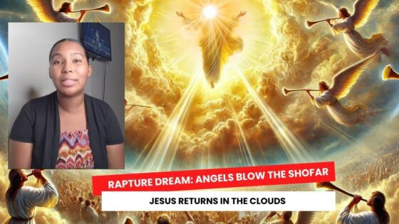 Rapture Dream: Angels Blow the Shofar - Jesus Returns in the Clouds ‣ Witness21