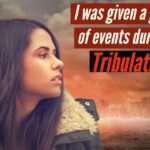 I WAS GIVEN A GLIMPSE OF EVENTS DURING THE TRIBULATION! AS IN THE DAYS OF NOAH! ‣ Witness21