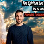 THE SPIRIT OF GOD TOLD ME THAT HE IS COMING! POWERFUL TESTIMONY AND DREAM! ‣ Witness21