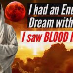 I HAD A END TIME VISION WITH JESUS AND SAW BLOOD MOON’S! ‣ Witness21