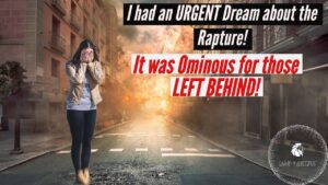 RAPTURE DREAM WITH URGENCY IT WAS OMINOUS FOR THOSE LEFT BEHIND! #jesus #prophetic #rapture ‣ Witness21