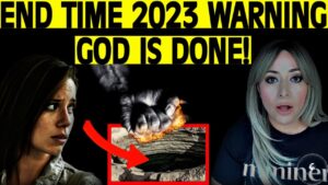 God Is Done! End Time Warning From JULY 2023 #jesus #prophecy ‣ Witness21