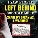 I Saw People LEFT BEHIND ! God Told Me To Share My Dream As A Warning #jesus #prophecy ‣ Witness21