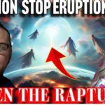 Rapture Dream: God Showed Him The Intensity From The NON STOP ERUPTIONS! The Rapture Is SOON ‣ Witness21