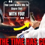 The Lord Wanted Him To SHARE THIS WITH YOU ! The Time Has Come ‣ Witness21