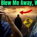 A RAPTURE WARNING To All Who See This Video ! This Blew Me Away, WOW!!! ‣ Witness21