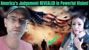 Dream: God's Judgement For America I "They Are About To Go Out" ‣ Witness21