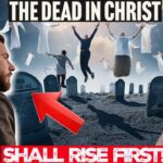 Rapture Dream: A Powerful Reveal Of WHAT IS COMING! The Dead In Christ Shall Rise First #rapture ‣ Witness21