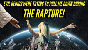 Rapture Dreams Demons Were Trying To Pull Me During The Rapture! Urgent Messages From Jesus #jesus ‣ Witness21