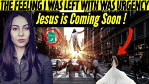 Rapture Dreams The Feeling I Was Left With Was Urgency ! Jesus is Coming Soon #jesus #prophecy ‣ Witness21