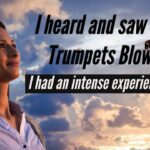 I heard and SAW THE TRUMPETS BLOWN in my RAPTURE DREAM! ‣ Witness21