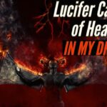 LUCIFER CAST OUT OF HEAVEN IN MY DREAM! ‣ Witness21