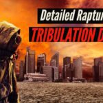 Detailed RAPTURE and TRIBULATION Dream!!! ‣ Witness21