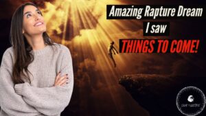 AMAZING Rapture Dream! I saw things to come ‣ Witness21