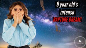 9 YEAR OLD'S INTENSE RAPTURE DREAM! MUST SEE VIDEO! ‣ Witness21