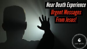 NEAR DEATH EXPERIENCE WITH URGENT MESSAGES FROM JESUS! ‣ Witness21