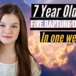 7 YEAR OLD HAS FIVE RAPTURE DREAMS IN ONE WEEK! URGENT MESSAGES! ‣ Witness21