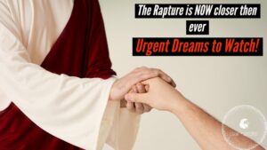 THE RAPTURE IS NOW CLOSER THEN EVER! URGENT DREAMS TO WATCH! ‣ Witness21