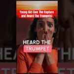 She Saw The Rapture and Heard The Trumpets! Powerful Dream #jesus #god #rapture #jesusiscoming ‣ Witness21