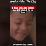 God Gives 6 Year Old Powerful DREAM ! He Sees Jesus and The End Times #jesus #rapture #jesuschrist ‣ Witness21