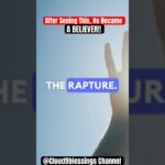 Rapture Dream: The Rapture is FAST APPROACHING! Once He Saw This, He Knew What It Was! #rapture ‣ Witness21