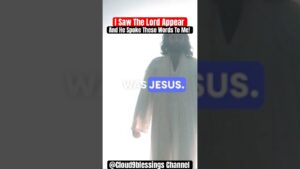 I Saw Jesus Appear In My Appearance! He Spoke These Words To Me #jesus #rapture #heaven ‣ Witness21