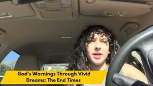 God's Warnings Through Vivid Dreams: The End Times ‣ Witness21