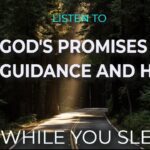 God's Promises for Guidance and Help while you sleep ‣ Witness21