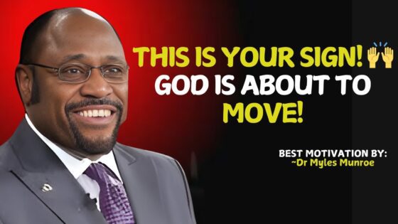 This Is a Sign From God – Your Breakthrough Is Closer Than You Think! | Myles Munroe Motivation . ‣ Witness21