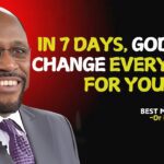 The Next 7 Days Will Change Your Life – A Divine Breakthrough Is Coming!| Myles Munroe Motivation. ‣ Witness21