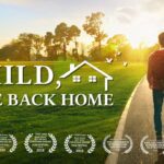 Christian Movie Based on a True Story | "Child, Come Back Home" (English Full Movie) ‣ Witness21