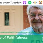 #04 A Life of Faithfulness – Ron Hunt ‣ Witness21