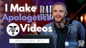 I Started an Apologetics Channel // Tell Me Your Story Ep. 11 Joshua Lewis - Testimonies - I Found The Truth