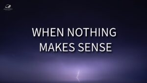 When Nothing Makes Sense: Answers That Change Everything ‣ Witness21