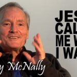 Jesus Called Me When I Was 16 - Danny McNally ‣ Witness21