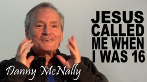 Jesus Called Me When I Was 16 - Danny McNally ‣ Witness21