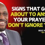 Signs That God Is About to Answer Your Prayers – Don’t Ignore These! | Myles Munroe Motivation. ‣ Witness21