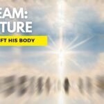 Dream: Rapture / His Soul Left His Body ‣ Witness21