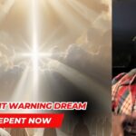 DREAM: Urgent Warning - Repent Now ‣ Witness21