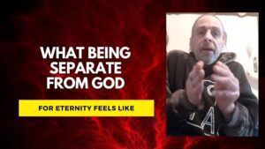 My Hell Testimony / What Being Separate From God For Eternity Feels Like ‣ Witness21