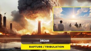 Dream: Rapture + Tribulation ‣ Witness21