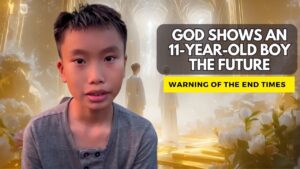 God Shows an 11-Year-Old Boy the Future: A Vision Warning of the End Times / Jesus Is Coming ‣ Witness21