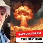 Dream: Rapture and The Nuclear War ‣ Witness21