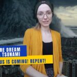 Rapture dream, Mega tsunami: Jesus IS coming! Repent! ‣ Witness21