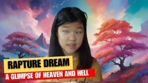 Rapture Dream: A Glimpse of Heaven and Hell with a Warning to Be Ready ‣ Witness21