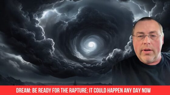 Dream: Be Ready for the Rapture; It Could Happen Any Day Now ‣ Witness21