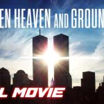 Between Heaven and Ground Zero (2012) | Full Documentary Movie - Christina Dixon, Ryan Brownlee ‣ Witness21