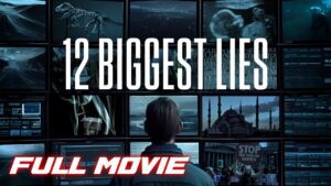 12 Biggest Lies (2010) | Full Documentary Movie - Kevin Sorbo, Alex Jones ‣ Witness21