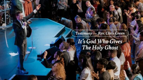 Testimony: It's God Who Gives the Holy Ghost | Rev. Chris Green ‣ Witness21