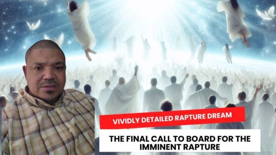 Vividly Detailed Rapture Dream: The Final Call to Board for the Imminent Rapture ‣ Witness21